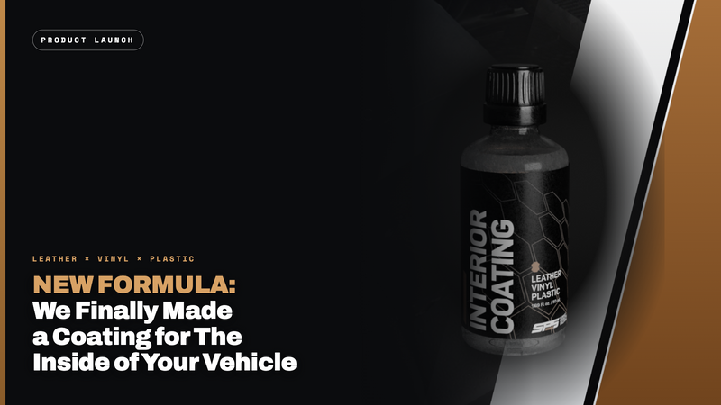 NEW FORMULA: We Finally Made a Coating for The Inside of Your Vehicle